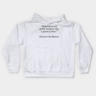 Balzac Quote Kids Hoodie